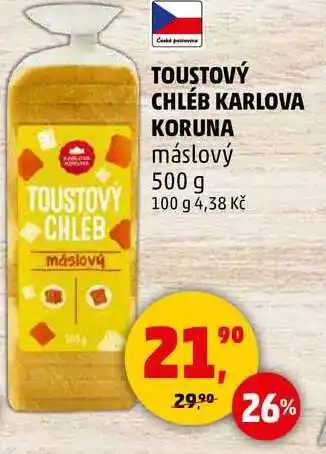 Penny Market TOUSTOVÝ CHLÉB KARLOVA KORUNA máslový, 500 g nabídka