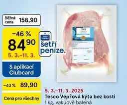 Tesco Tesco Vepřová kýta bez kosti, 1 kg nabídka