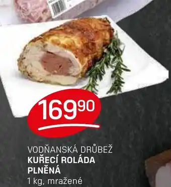 Flop Vodňanská drůbež kuřecí roláda plněná nabídka