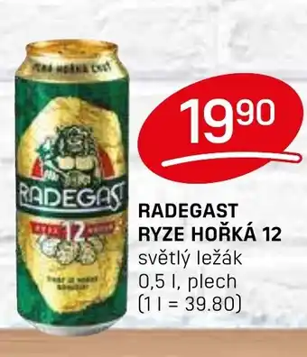 Flop RADEGAST RYZE HOŘKÁ 12 nabídka