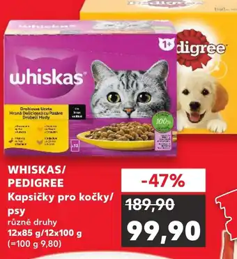 Kaufland WHISKAS/ PEDIGREE Kapsičky pro kočky/ psy nabídka