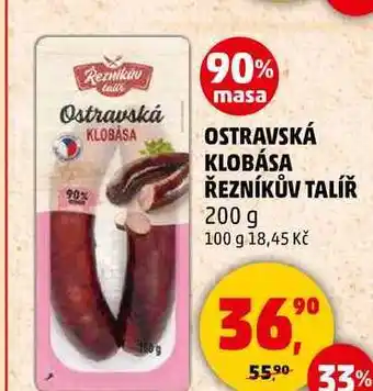 Penny Market OSTRAVSKÁ KLOBÁSA ŘEZNÍKŮV TALÍŘ, 200 g nabídka