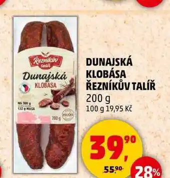 Penny Market DUNAJSKÁ KLOBÁSA ŘEZNÍKŮV TALÍŘ, 200 g nabídka