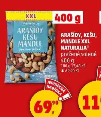 Penny Market ARAŠÍDY, KEŠU, MANDLE XXL NATURALIA pražené solené, 400 g nabídka