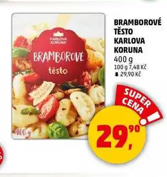 Penny Market BRAMBOROVÉ TĚSTO KARLOVA KORUNA, 400 g nabídka