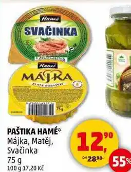 Penny Market PAŠTIKA HAMÉ Májka, Matěj, Svačinka, 75 g nabídka