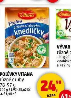 Penny Market POLÉVKY VITANA různé druhy, 78-97 g nabídka