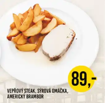 Jip Vepřový steak, sýrová omáčka, americký brambor nabídka