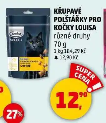 Penny Market KŘUPAVÉ POLŠTÁŘKY PRO KOČKY LOUISA různé druhy, 70 g nabídka