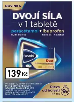 Lékárna AGEL *Analgetický účinek při užití 2 tablet Čtěte pečlivě příbalovou informaci. Panadol Duo 500 nabídka