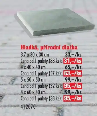 Uni Hobby Hladká, přírodní dlažba nabídka