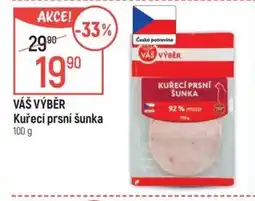 Globus VÁŠ VÝBĚR Kuřecí prsní šunka nabídka