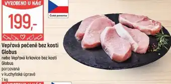 Globus Vepřová pečeně bez kosti Globus nabídka