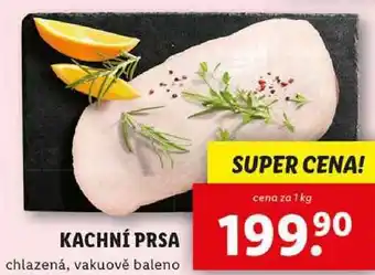 Lidl KACHNÍ PRSA, cena za 1 kg nabídka