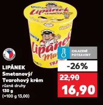 Kaufland LIPÁNEK Smetanový/ Tvarohový krém nabídka