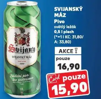 Kaufland SVIJANSKÝ MÁZ Pivo nabídka