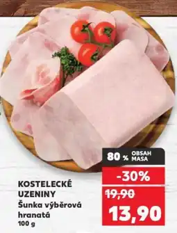 Kaufland KOSTELECKÉ UZENINY Šunka výběrová hranatá nabídka