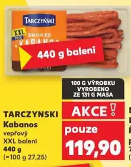 Kaufland TARCZYNSKI Kabanos nabídka