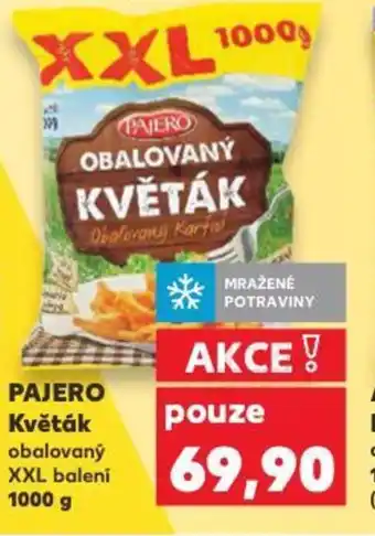 Kaufland PAJERO Květák nabídka