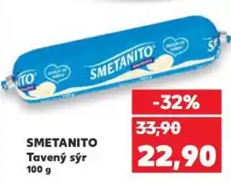 Kaufland SMETANITO Tavený sýr nabídka