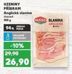 Kaufland UZENINY PŘÍBRAM Anglická slanina nabídka