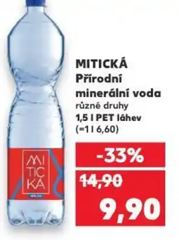 Kaufland MITICKÁ Přírodní minerální voda nabídka