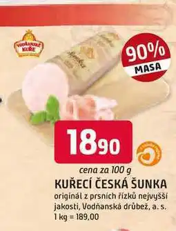 Trefa KUŘECÍ ČESKÁ ŠUNKA originál z prsních řízků nejvyšší jakosti, 100g nabídka