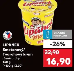 Kaufland LIPÁNEK Smetanový/ Tvarohový krém nabídka