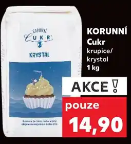 Kaufland KORUNNÍ Cukr krupice/ krystal nabídka