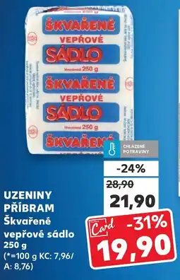 Kaufland UZENINY PŘÍBRAM Škvařené vepřové sádlo nabídka