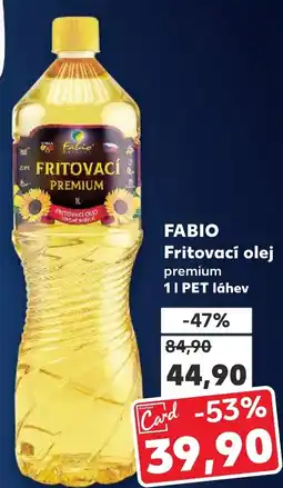 Kaufland FABIO Fritovací olej premium nabídka