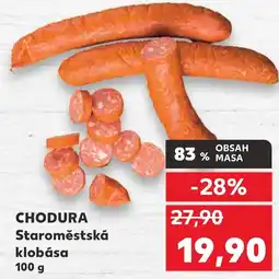 Kaufland CHODURA Staroměstská klobása nabídka