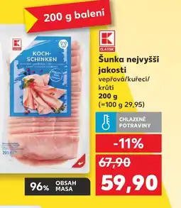 Kaufland Šunka nejvyšší jakosti vepřová/kuřecí/ krůtí nabídka