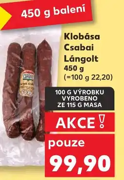 Kaufland Klobása Csabai Lángolt nabídka