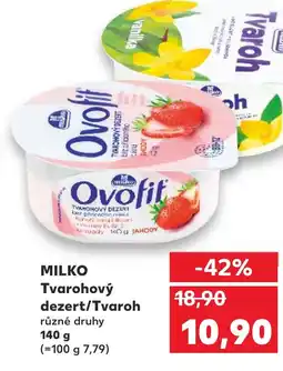 Kaufland MILKO Tvarohový dezert/Tvaroh nabídka