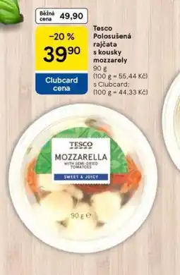 Tesco Tesco plosušená rajčata s kousky mozzarelly nabídka