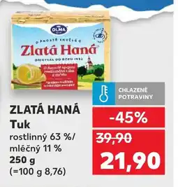 Kaufland ZLATÁ HANÁ Tuk nabídka