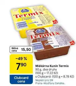 Tesco Mlékárna Kunín Termix 90 g, dva druhy nabídka