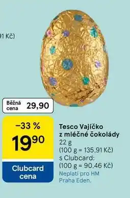 Tesco Tesco Vajíčko z mléčné čokolády, 22 g nabídka