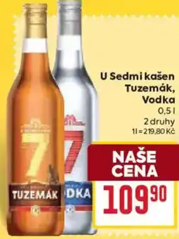 Billa U Sedmi kašen Tuzemák, Vodka nabídka