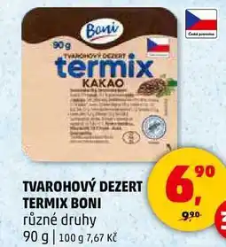 Penny Market TVAROHOVÝ DEZERT TERMIX BONI různé druhy, 90 g nabídka