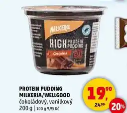 Penny Market PROTEIN PUDDING MILKERIA/WELLGOOD čokoládový, vanilkový, 200 g nabídka