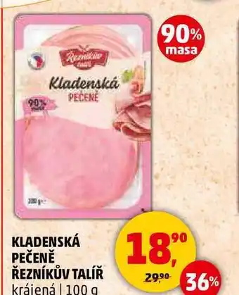 Penny Market KLADENSKÁ PEČENĚ ŘEZNÍKŮV TALÍŘ krájená, 100 g nabídka