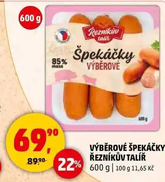 Penny Market VÝBĚROVÉ ŠPEKÁČKY ŘEZNÍKŮV TALÍŘ, 600 g nabídka