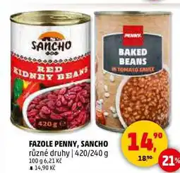 Penny Market FAZOLE PENNY, SANCHO různé druhy,420/240g nabídka