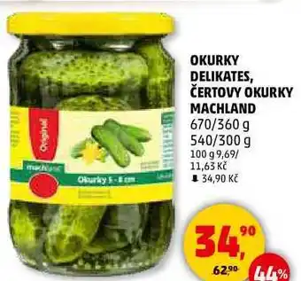 Penny Market OKURKY MACHLAND, 670/360 g nabídka