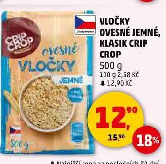 Penny Market VLOČKY OVESNÉ JEMNÉ, KLASIK CRIP CROP, 500 g nabídka