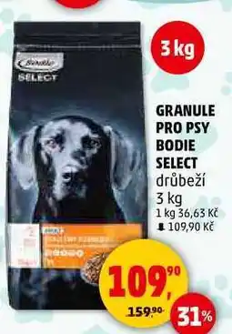 Penny Market GRANULE PRO PSY BODIE SELECT drůbeží, 3 kg nabídka