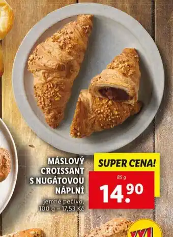 Lidl Máslový croissant s nugátovou náplní nabídka