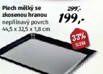 PRIOR Plech mělký se zkosenou hranou nabídka